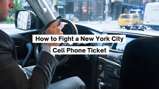 How to Fight a New York City Cell Phone Ticket