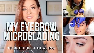 My Microblading Experience | Procedure + Healing