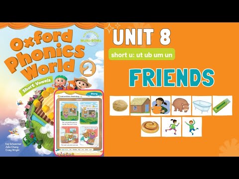 [S-English].  Unit 8 short u. Friends. Oxford Phonics World 2.