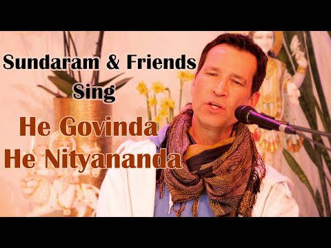 Sundaram & Friends - He Govinda He Nityananda