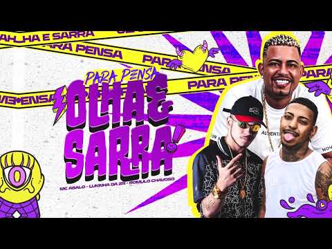 PARA, PENSA, OLHA & SARRA - LUKINHAS DA ZN, MC ABALO E ROMULO CHAVOSO - BREGA FUNK 2025