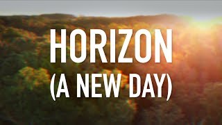 Horizon (A New Day) - [Lyric Video] TobyMac
