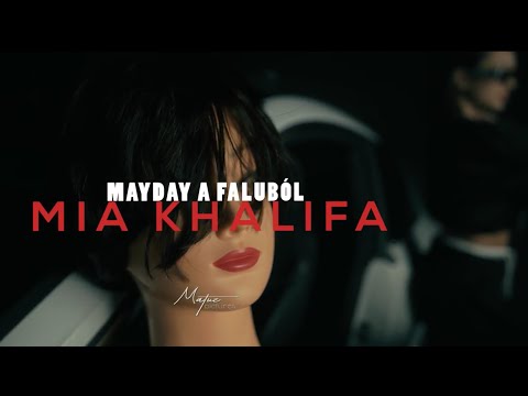 MAYDAY A FALUBÓL - MIA KHALIFA (OFFICIAL MUSIC VIDEO)