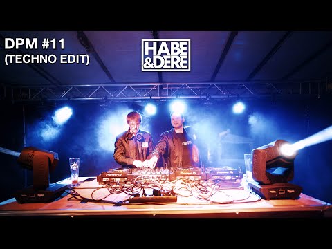 Habe & Dere Dorf Party Mix #11 (Techno Edit)