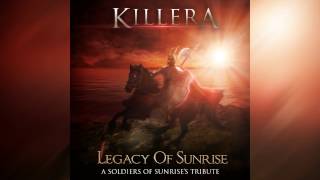 Killera - Legacy Of Sunrise - A Soldiers Of Sunrise&#39;s Tribute