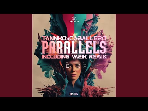 Parallels (Vazik Remix)