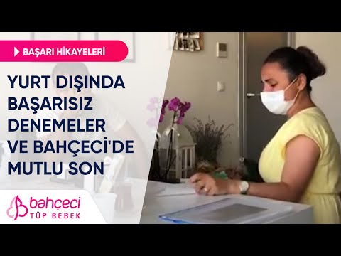 Yurt Dışında Başarısız Denemeler – Bahçeci’de Mutlu Son | Tüp Bebek Başarı Hikayeleri