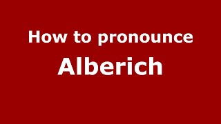 How to pronounce Alberich