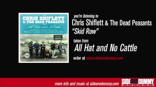Chris Shiflett & The Dead Peasants - Skid Row