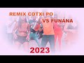 Remix Cotxi Po Vs Funana 2023 Os Melhores