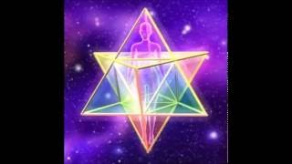 Metatron, This is the Clarion Call, The Power of Your Merkaba