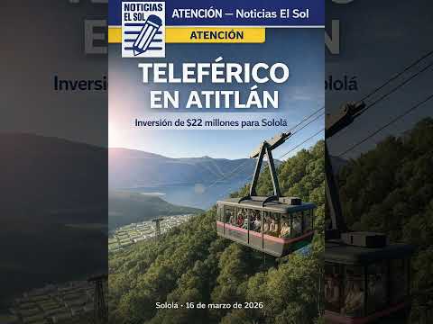 Sololá: Proyectan teleférico de $22 millones en el Lago de Atitlán