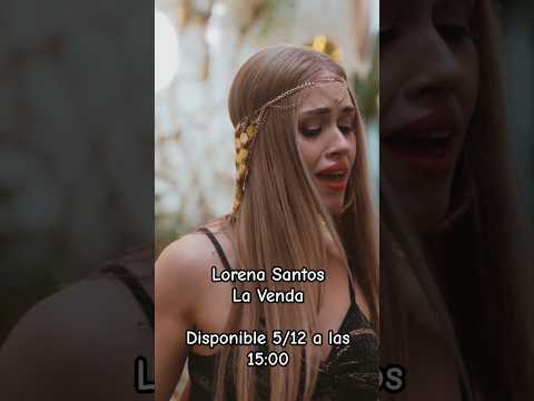 Lorena Santos, Las Chuches - La Venda #Adelanto