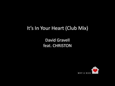 It's In Your Heart  -  David Gravell feat  CHRISTON