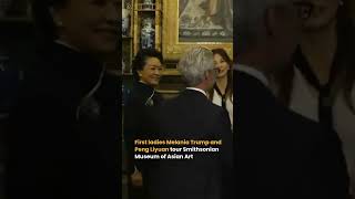 Melania Trump and Peng Liyuan Visit Smithsonian's Asian Art Museum | IGR | India Global Review