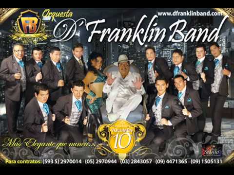 D' Franklin Band mix .. musica ecuatoriana