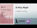 O Holy Night (SATB) - Jay Rouse