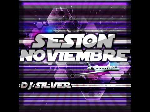 18.Session Noviembre 2011 (Djsilver)