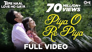 Piya O Re Piya Song Video | Tere Naal Love Ho Gaya | Riteish & Genelia | Atif Aslam & Shreya