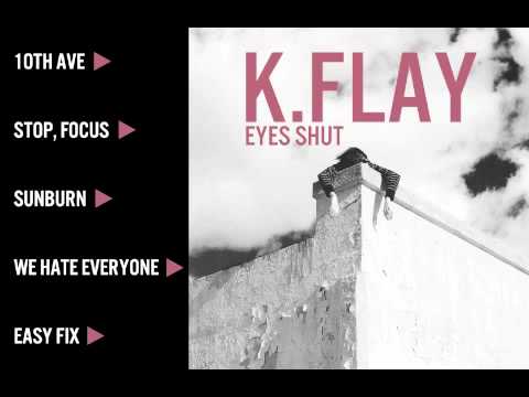 K.FLAY EYES SHUT EP