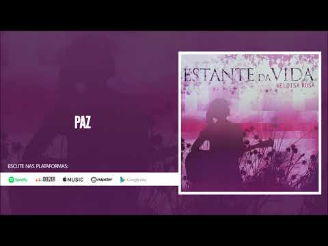 Paz - Heloisa Rosa