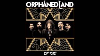 Orphaned Land - Shama'im I אורפנד לנד - שמיים