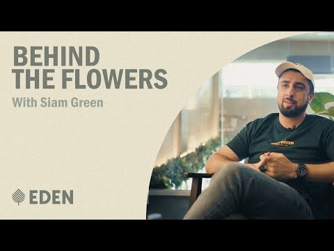 Eden: Behind The Flowers, featuring Siam Green