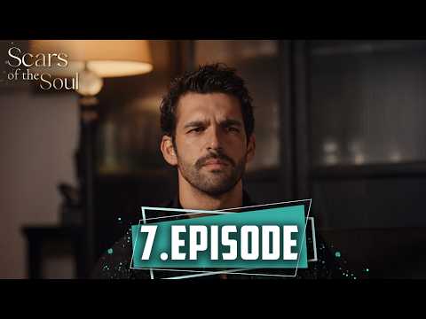 Scars of the Soul | Long Episode 7 – English Subtitles (2026)
