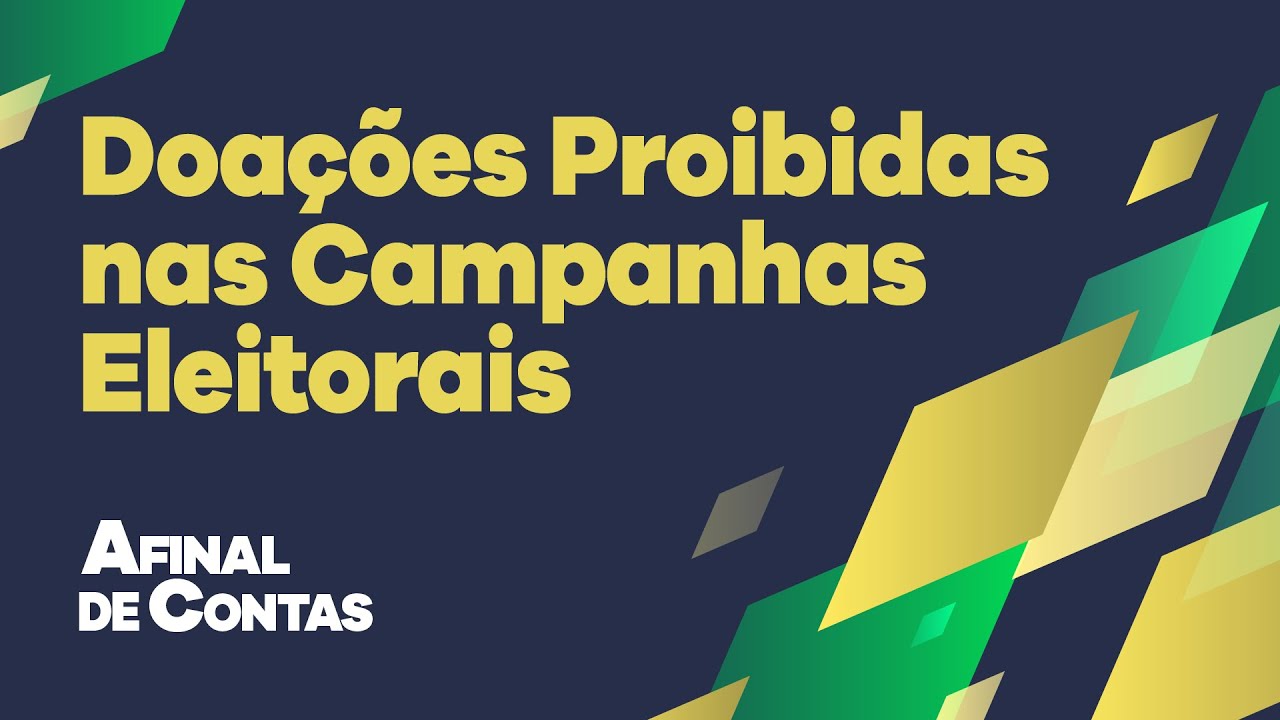 Doações Proibidas nas Campanhas Eleitorais
