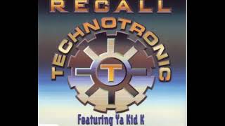 Technotronic feat Ya Kid K - Recall