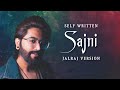 O Sajni Re (Lofi) - JalRaj Version | Self Written | Arijit Singh | New Hindi Covers 2024