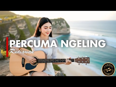 PERCUMA NGELING - RUDIAWAN [VERSI CEWEK]