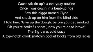 Big L - Lifestyles Of The Poor And Dangerous Lyrics