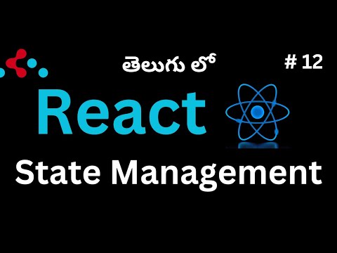 #12.  State Management with Conditions in React (Telugu)