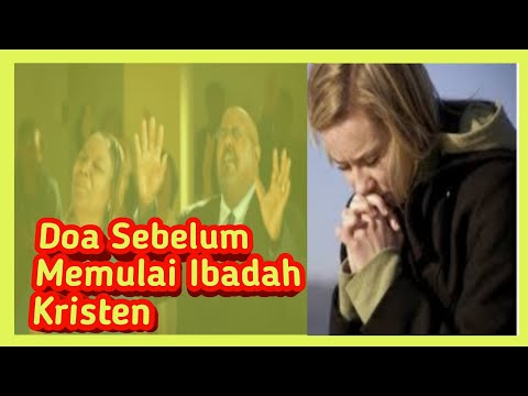 Doa Sebelum Memulai Ibadah Kristen
