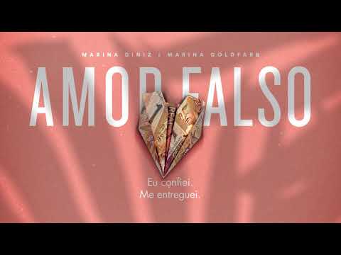 Marina Diniz & Marina Goldfarb - Amor Falso