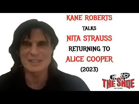 Kane Roberts on Nita Strauss returning to Alice Cooper's band (2023)