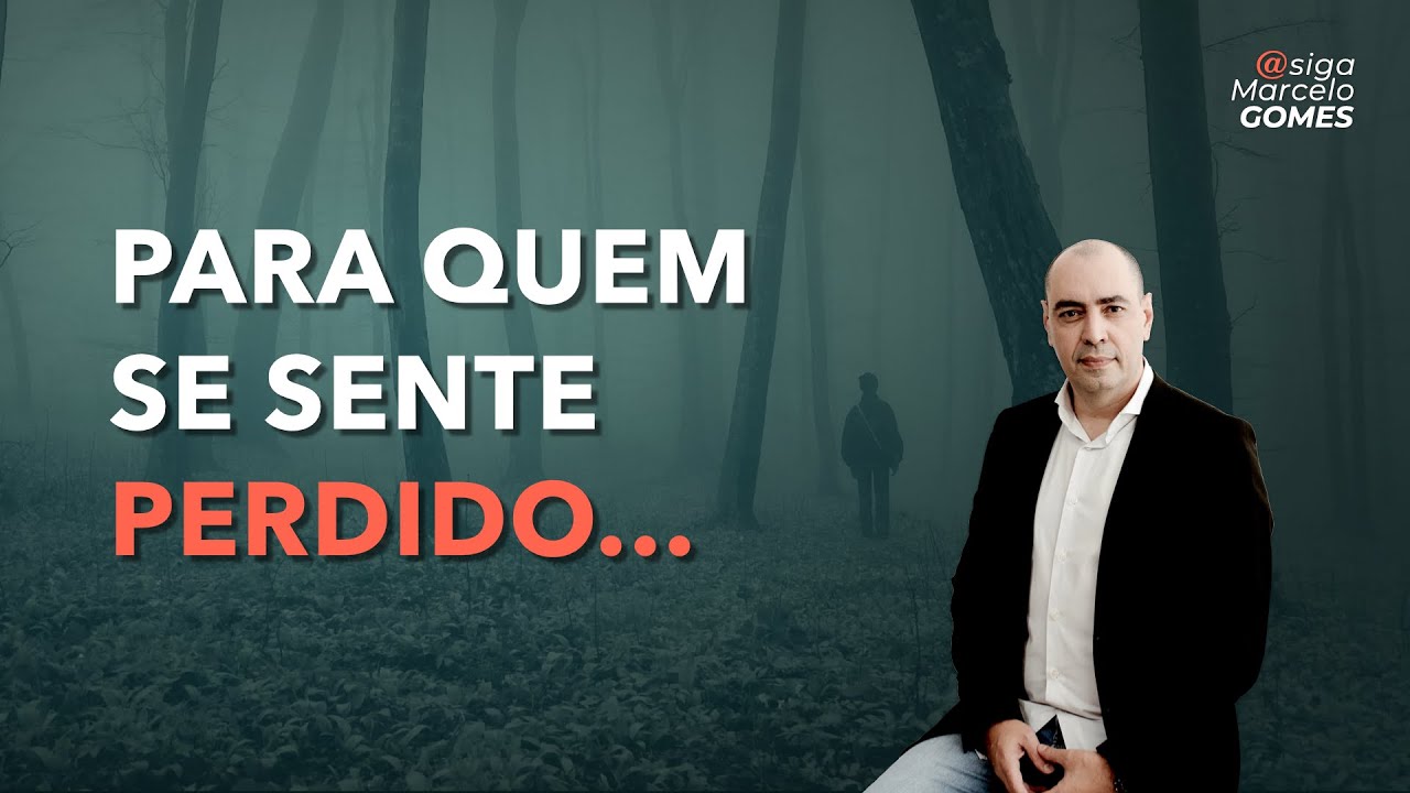 PARA QUEM SE SENTE PERDIDO