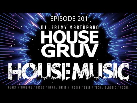 HOUSE GRUV 201 😎High Energy Disco House & House Music: Sparkle & Shine! - Global Radio DJ Mix