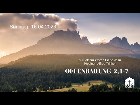 Predigt 16.04.2023 | Offenbarung 2:1-7 |  Zurück zur ersten Liebe Jesu