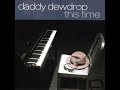 Chick-A-Boom (Don't Ya Jes' Love It) de Daddy Dewdrop