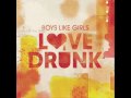 Love Drunk Boys Like Girls