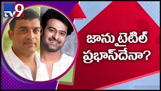 Dil Raju opens up about Jaanu – Prabhas Jaan movie controversy