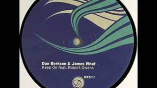 dan berkson & james what - keep on (live mix)