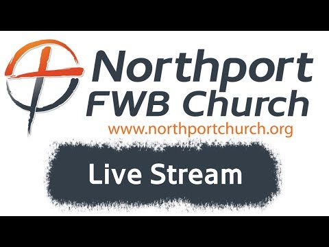 2020-04-26 AM Northport Free Will Baptist Church