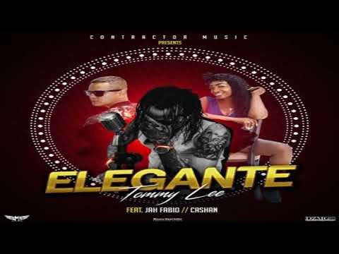 Elegante - Tommy Lee Sparta,Cashan,Jah Fabio [2021]