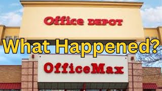 How Office Depot and Office Max Collapsed