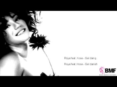 Röya və Xose - Gəl Danış (Audio)