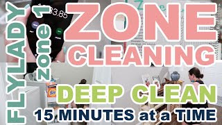 Flylady Zone 1 | Deep Clean in 15 Minutes a Day