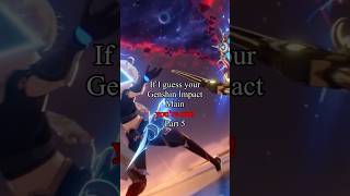 || You’re out if I guess your Main || Genshin Impact ||